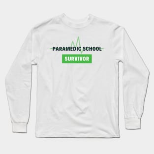 Paramedic School Survivor black and green text design Long Sleeve T-Shirt